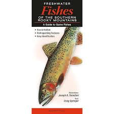 Freshwater Fishes of the Northern Rocky Mountains: A Guide to Game Fishes